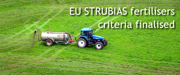EU STRUBIAS fertilisers criteria finalised
