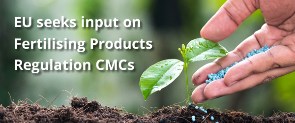 Fertilising Products Regulation CMCs banner